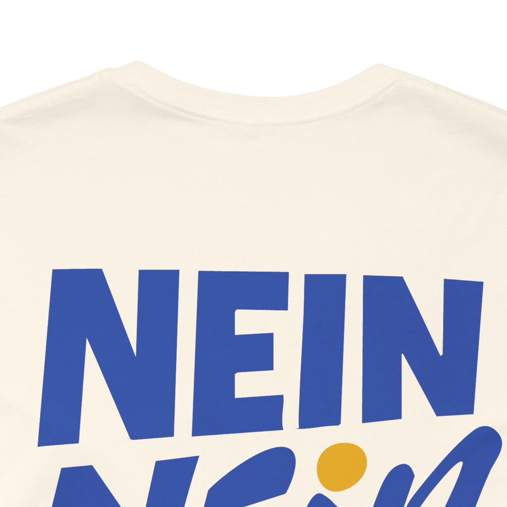 Nein Nein One T-Shirt