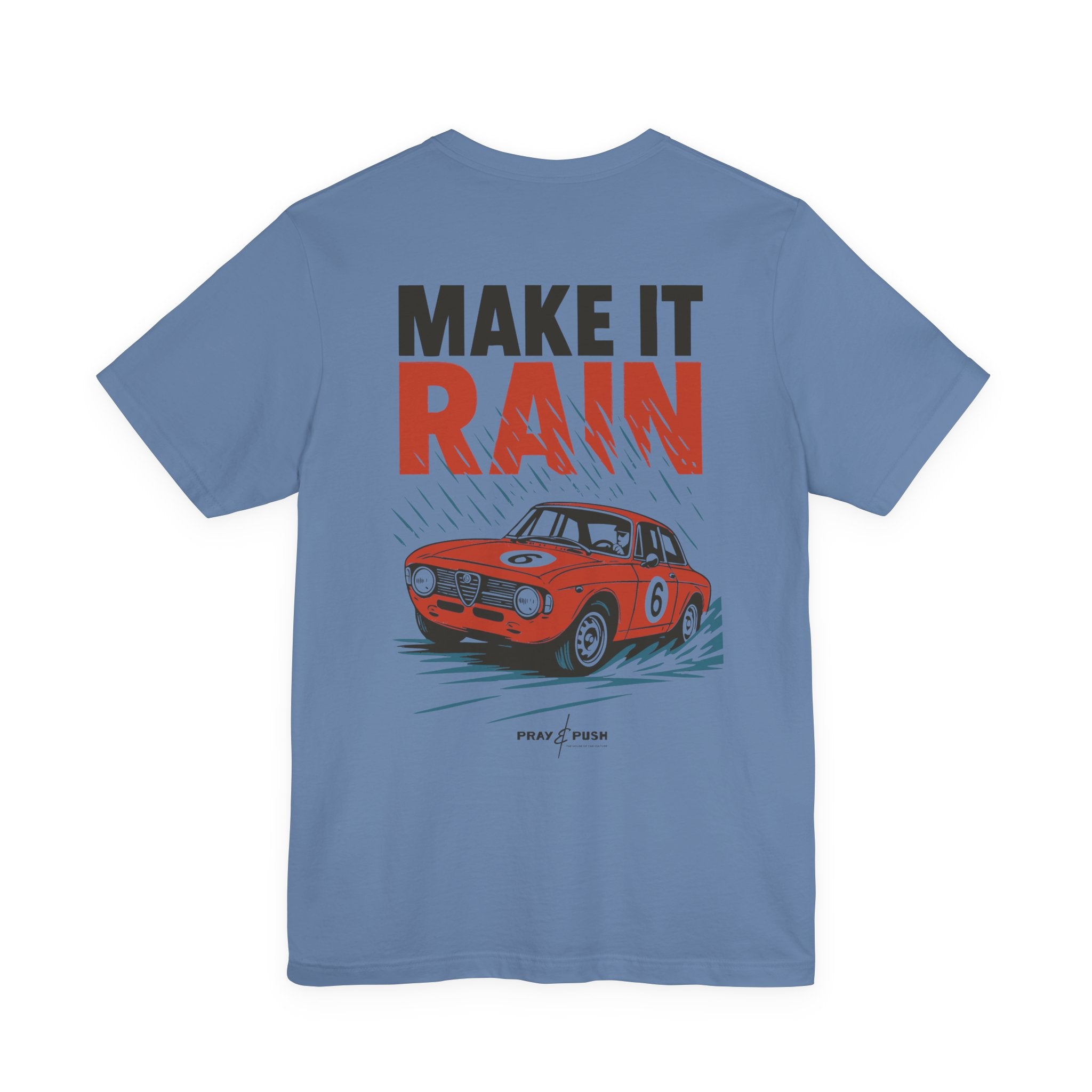 Make it Rain T-Shirt