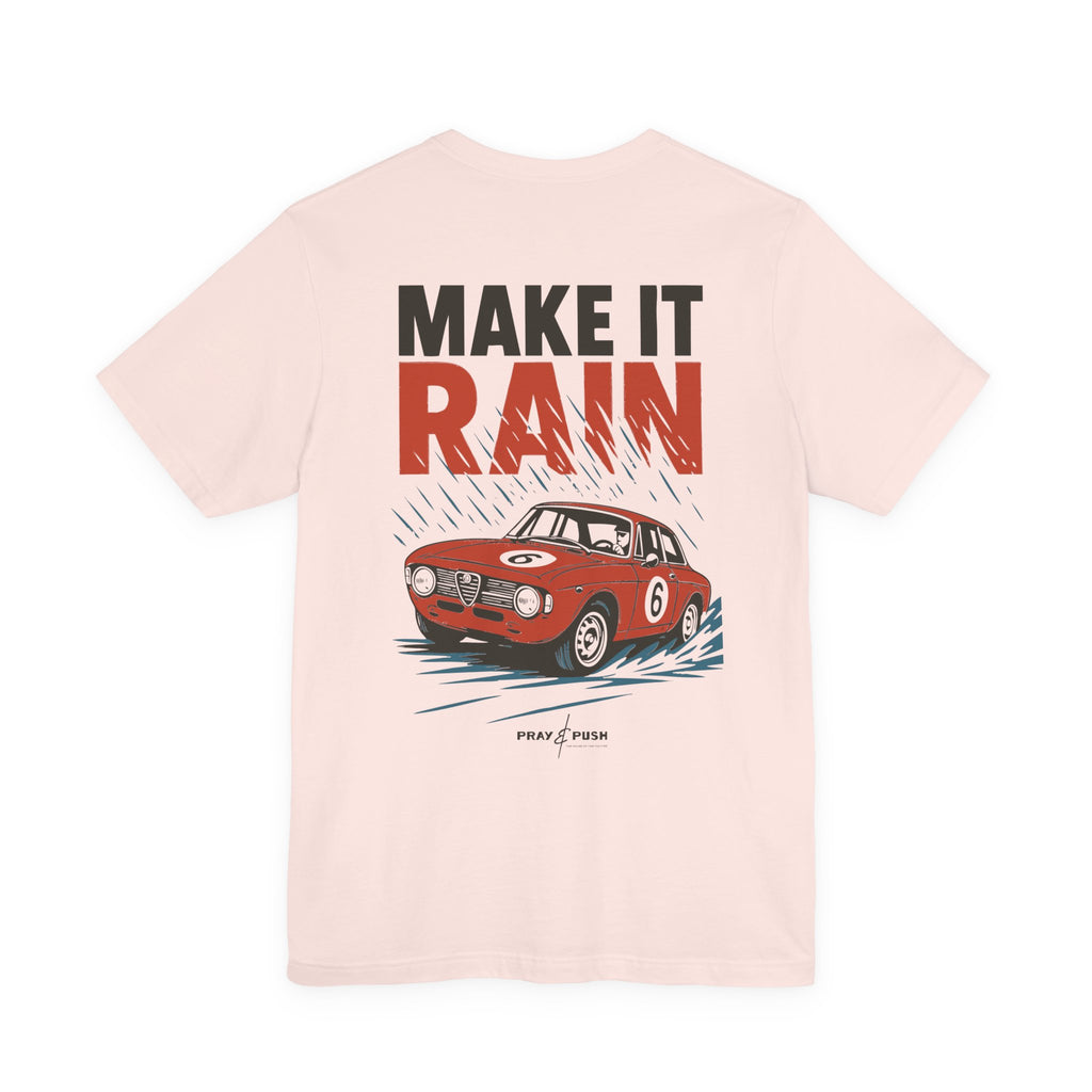 Make it Rain T-Shirt