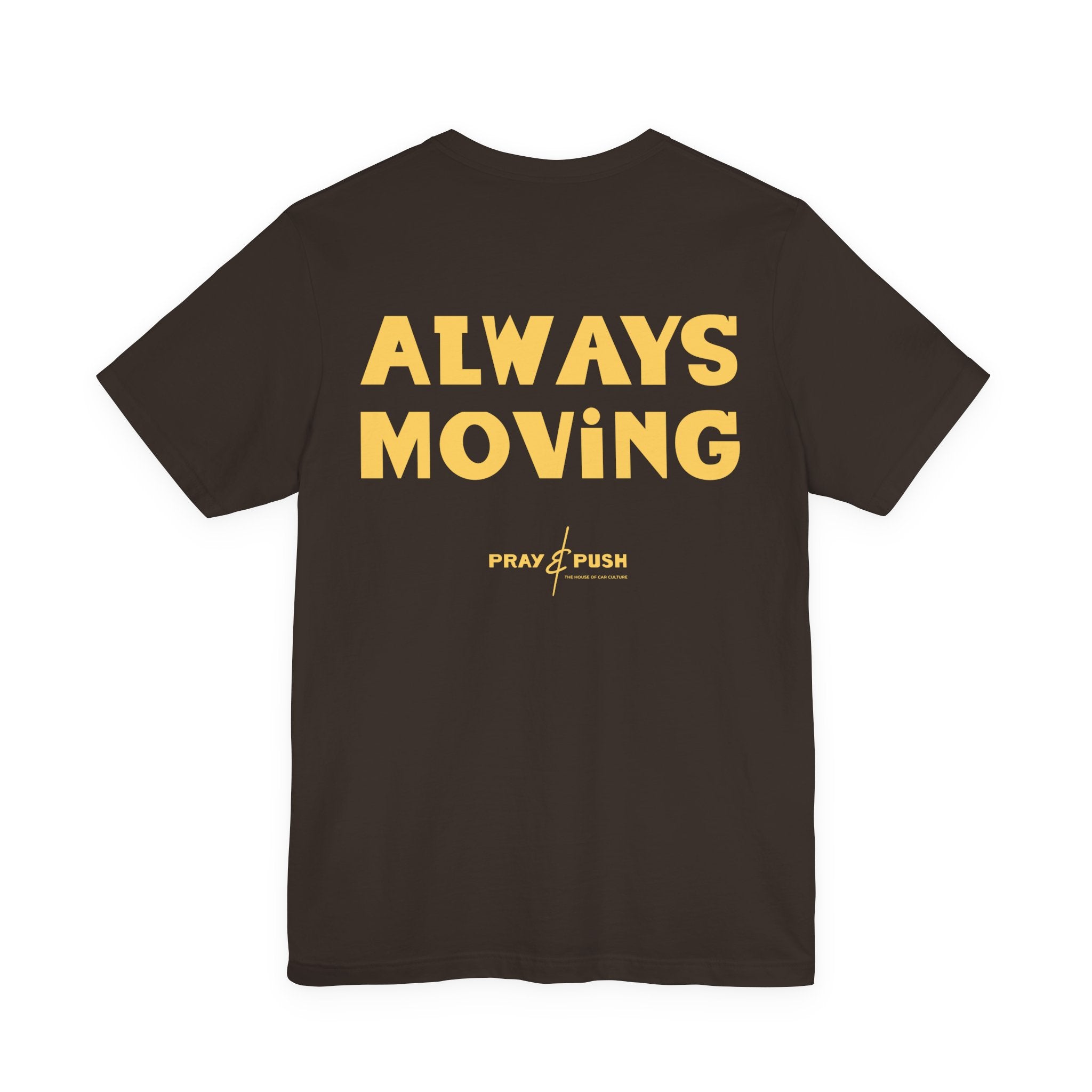 Always Moving T-Shirt