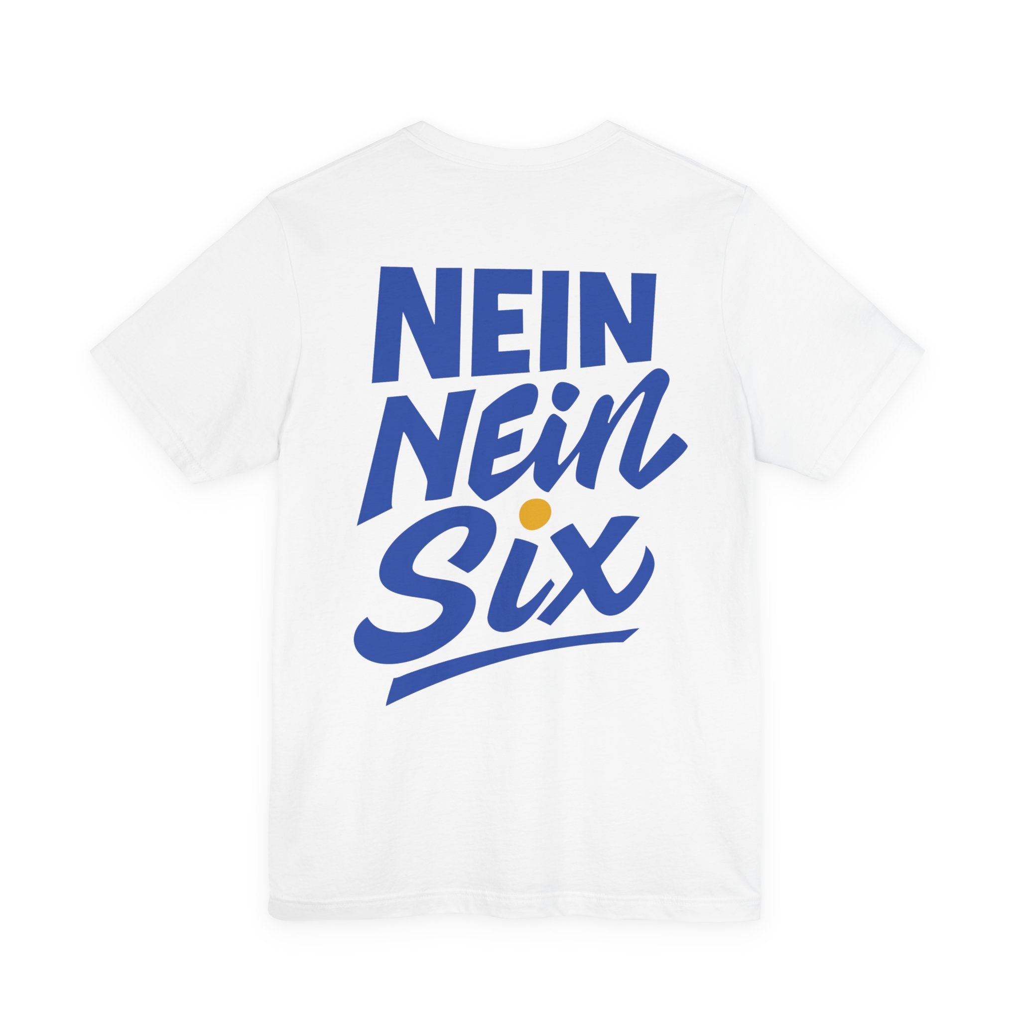 Nein Nein Six T-Shirt