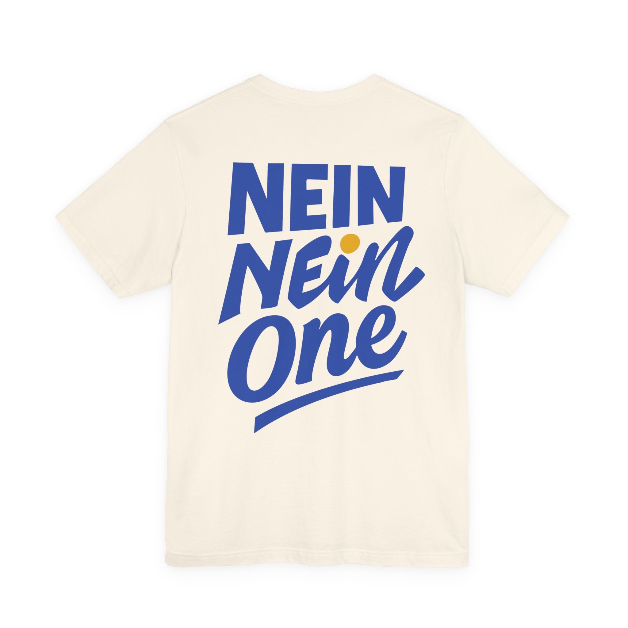 Nein Nein One T-Shirt